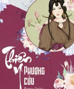 Tuyệt Sắc Quyến Rũ: Quỷ Y Chí Tôn (Thiên Y Phượng Cửu)